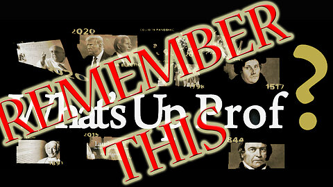 REMEMBER THIS What's Up Prof? - Ep84 - Prophetic Brainstorming by Walter Veith & Martin Smith