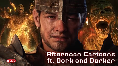 Afternoon Cartoons ft. Dark and Darker | theMOUTHofLEP