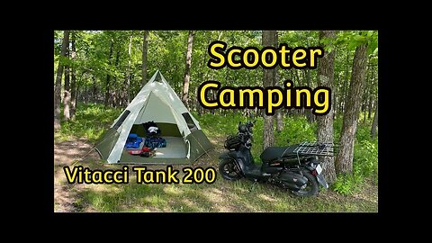 First Time Scooter Camping (Tank 200 Deluxe)