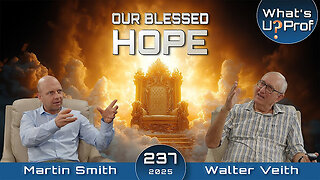Our Blessed Hope - Ready Or Not, Jesus Is Coming Soon - Walter Veith & Martin Smith