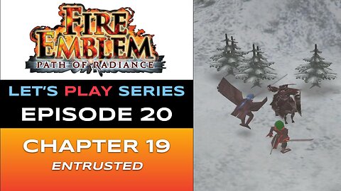 Fire Emblem: Path of Radiance (GC) - Episode 20/30 - Let’s Play Series - Full Gameplay