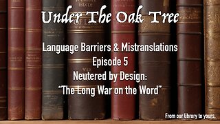 UTOT Language Barriers & Mistranslations Episode 5