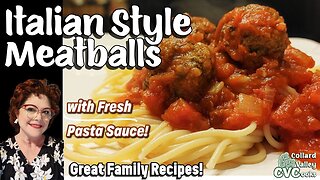 Italian Meatballs - Simple Fresh Pasta Sauce Recipe - Cooking Like Mama Did