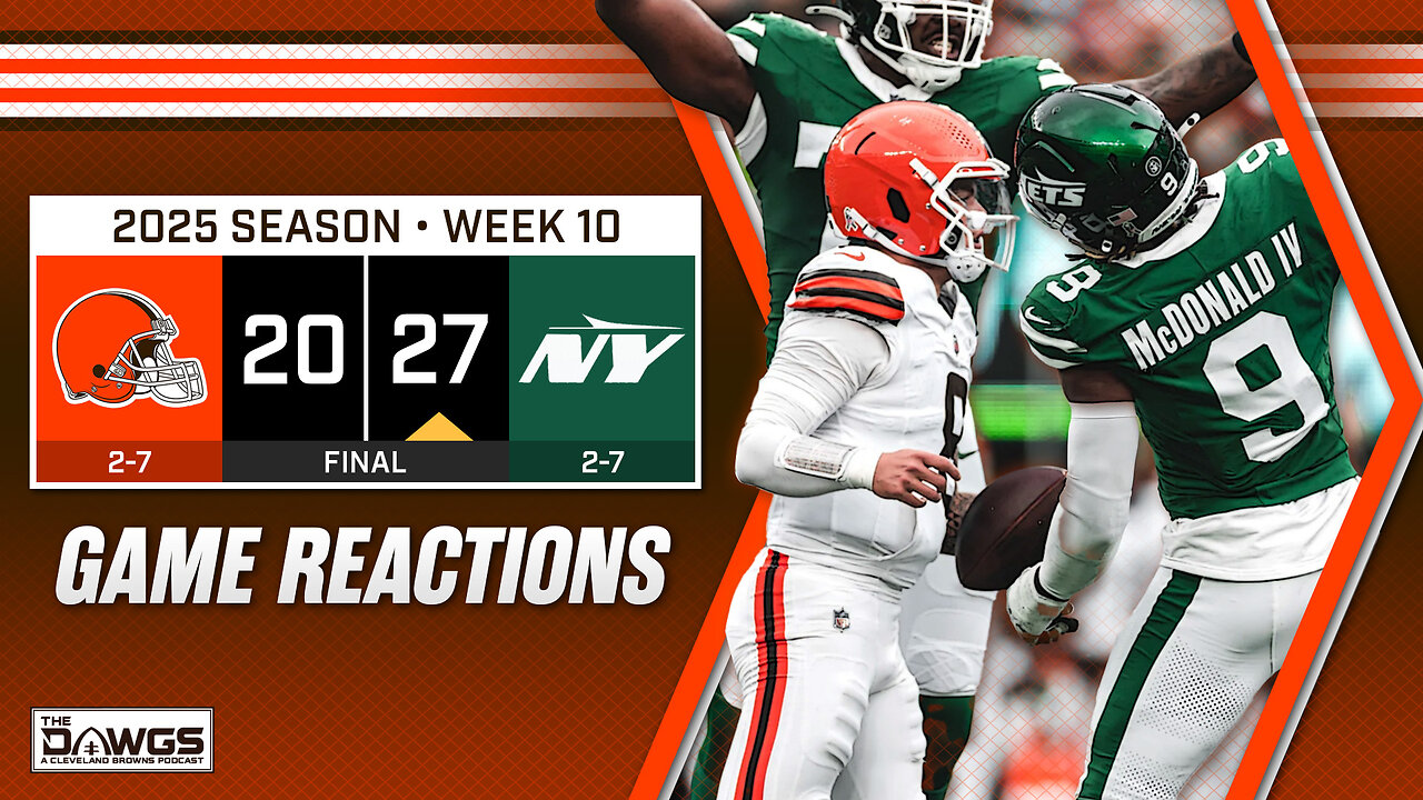 Browns x Jets: Game Reactions - Browns Reach New Levels of Embarrassing