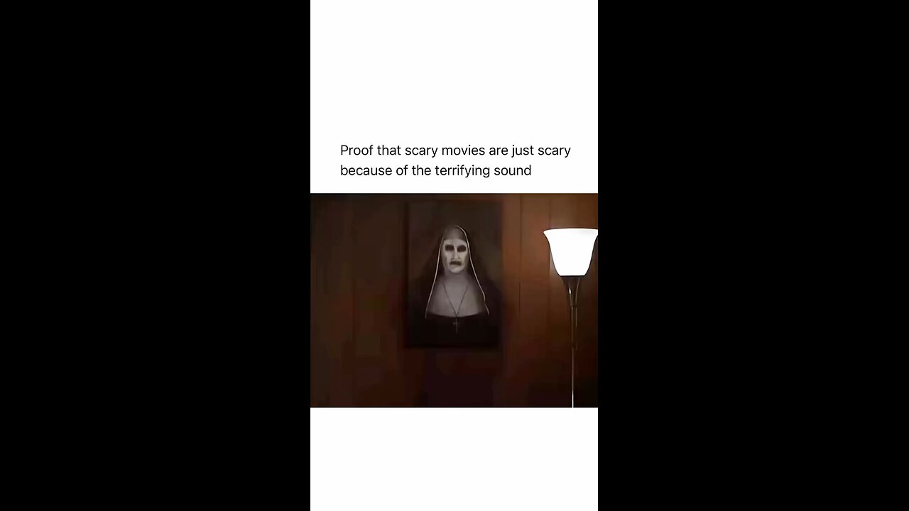 Proof that scary movies are just scary because of the terrifying sound
