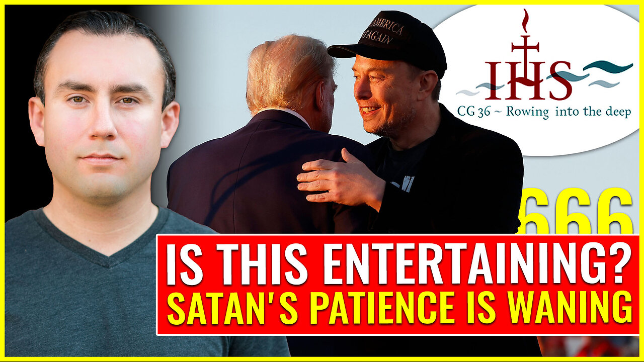 ELON VS TRUMP: Is this entertaining? Satan's patience is waning