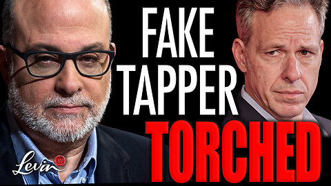 Mark Levin TORCHES Jake Tapper for Biden Cover-Up