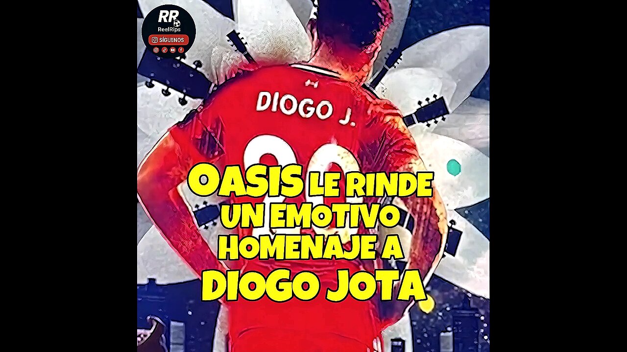 🎸💔 OASIS LE RINDE UN EMOTIVO HOMENAJE A DIOGO JOTA: ‘LIVE FOREVER’ EN SU MEMORIA