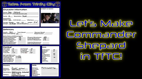How you can create Commander Shepard in Tales from Trinity City