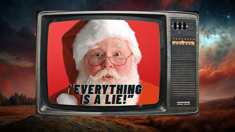 What If Everything You Believed In Was a Lie?