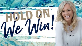 Prophecies | HOLD ON, WE WIN! - The Prophetic Report with Stacy Whited