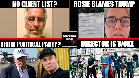 Epstein Case Closed? | Rosie Blames Trump | Trump Calls Out Elon Musk | Superman Director Goes Woke