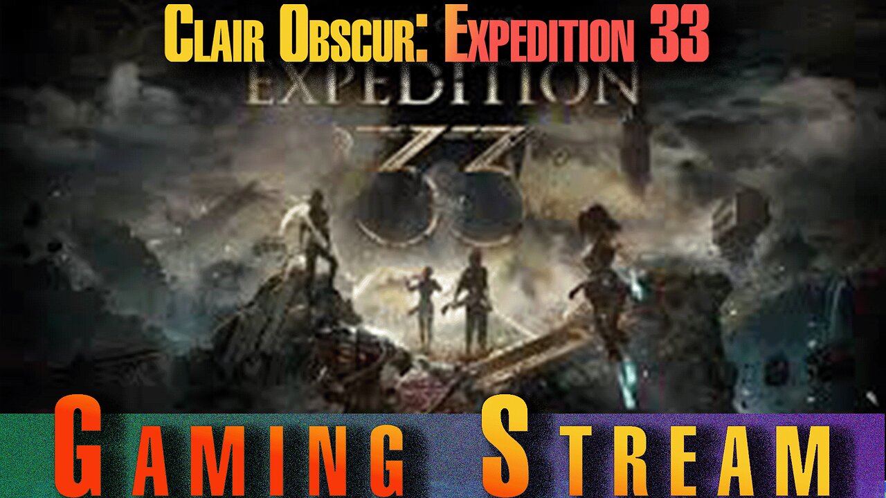 The Quiet Part Gaming Ep. 5: Continuing Clair Obscur: Expedition 33 Playthrough