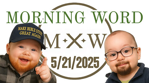 Morning Word with Joshua Cummins and Sterling Metcalfe-Allen 5/21/2025