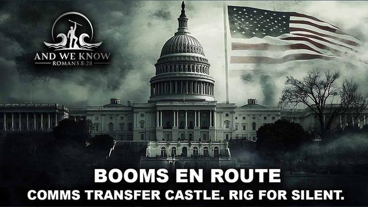 8.12.25: BOOMS en route, Rig for SILENT, NG activated, CABAL on the RUN, CHATTER, Pray! And We Know