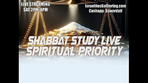 Spiritual Priority - Israelites Gathering Bible Study Live