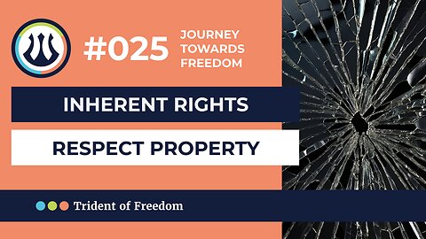 JTF #025 Inherent rights - respect property of others