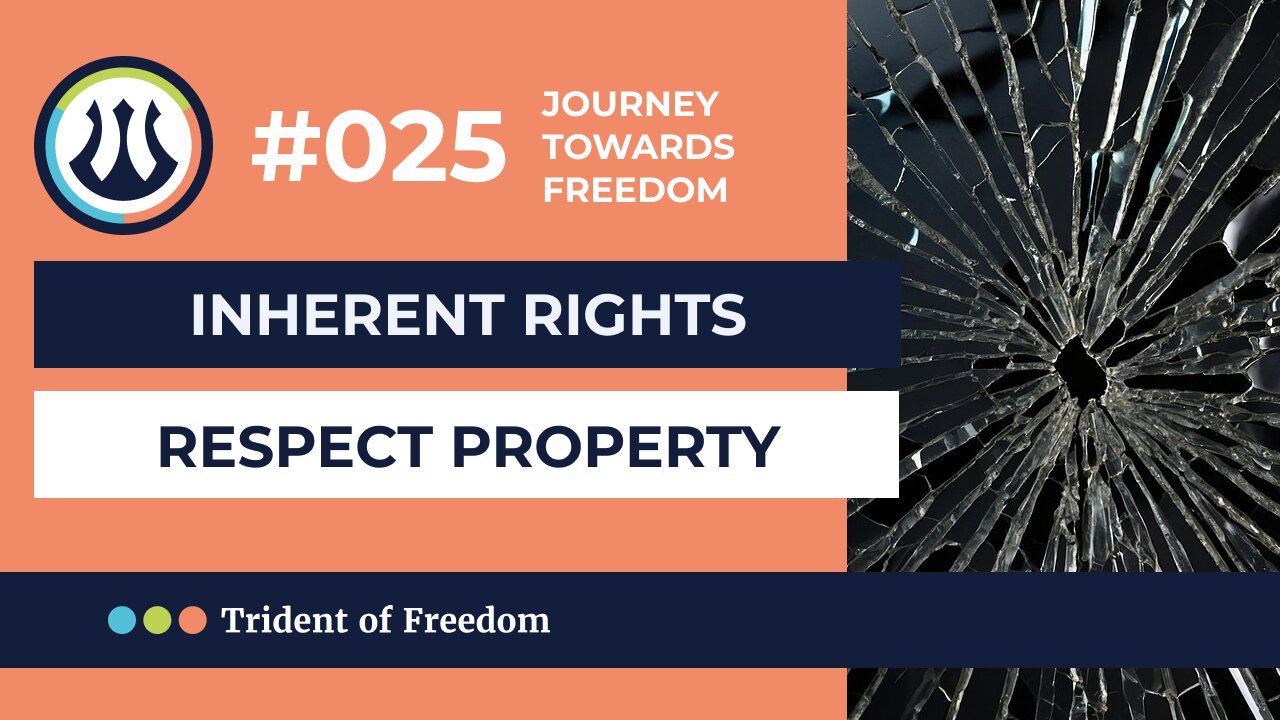 JTF #025 Inherent rights - respect property of others