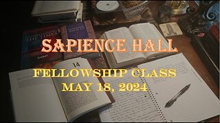 Sapience Hall - Sunday School - Fellowship Class - May 18, 2025 - John MacArthur-s "Mishandled"