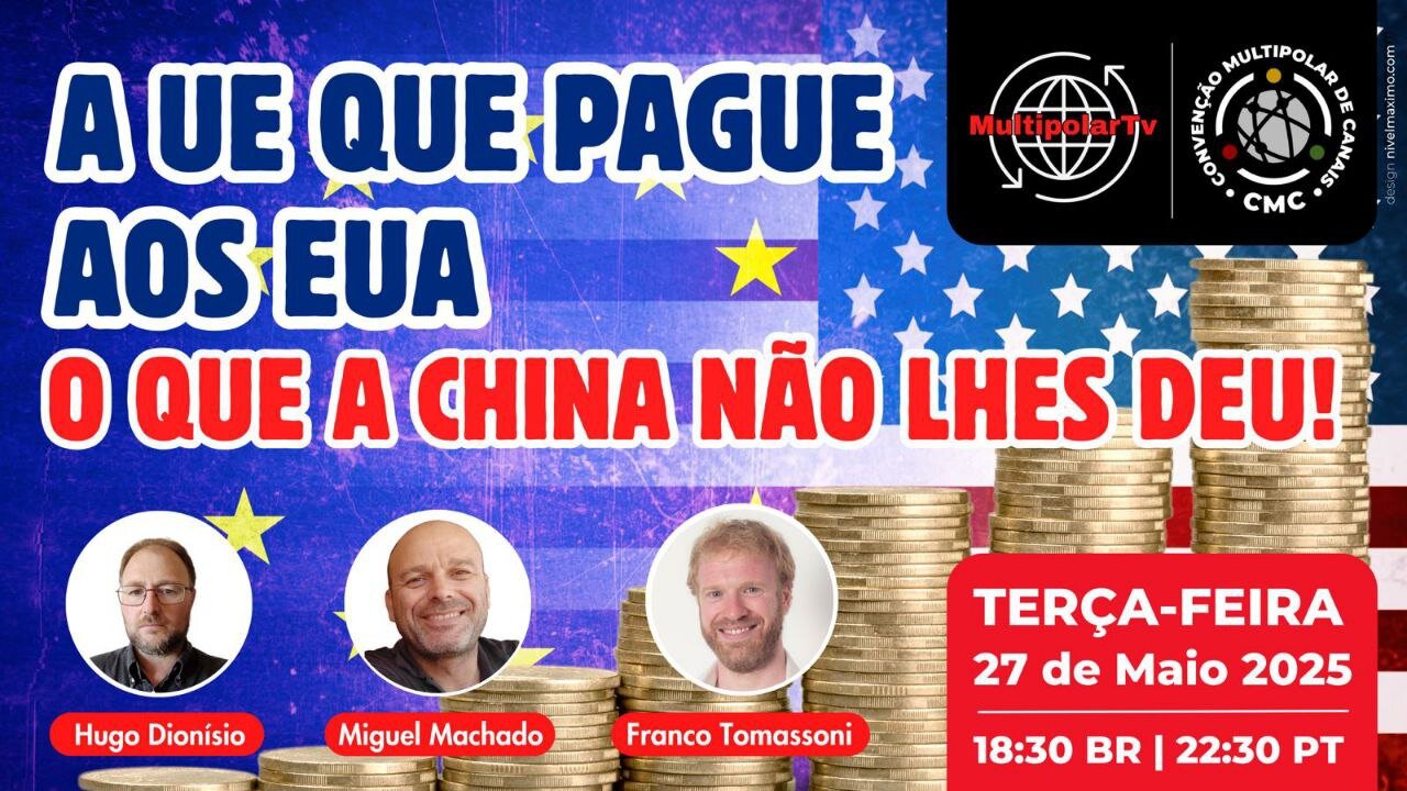 A UE QUE PAGUE AS FRUSTRAÇÕES DOS EUA!