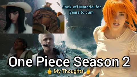 One Piece Season 2 (My Thoughts on The Trailer)