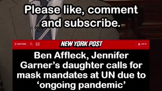 Ben Affleck, Jennifer Garner’s daughter calls for mask mandates at UN