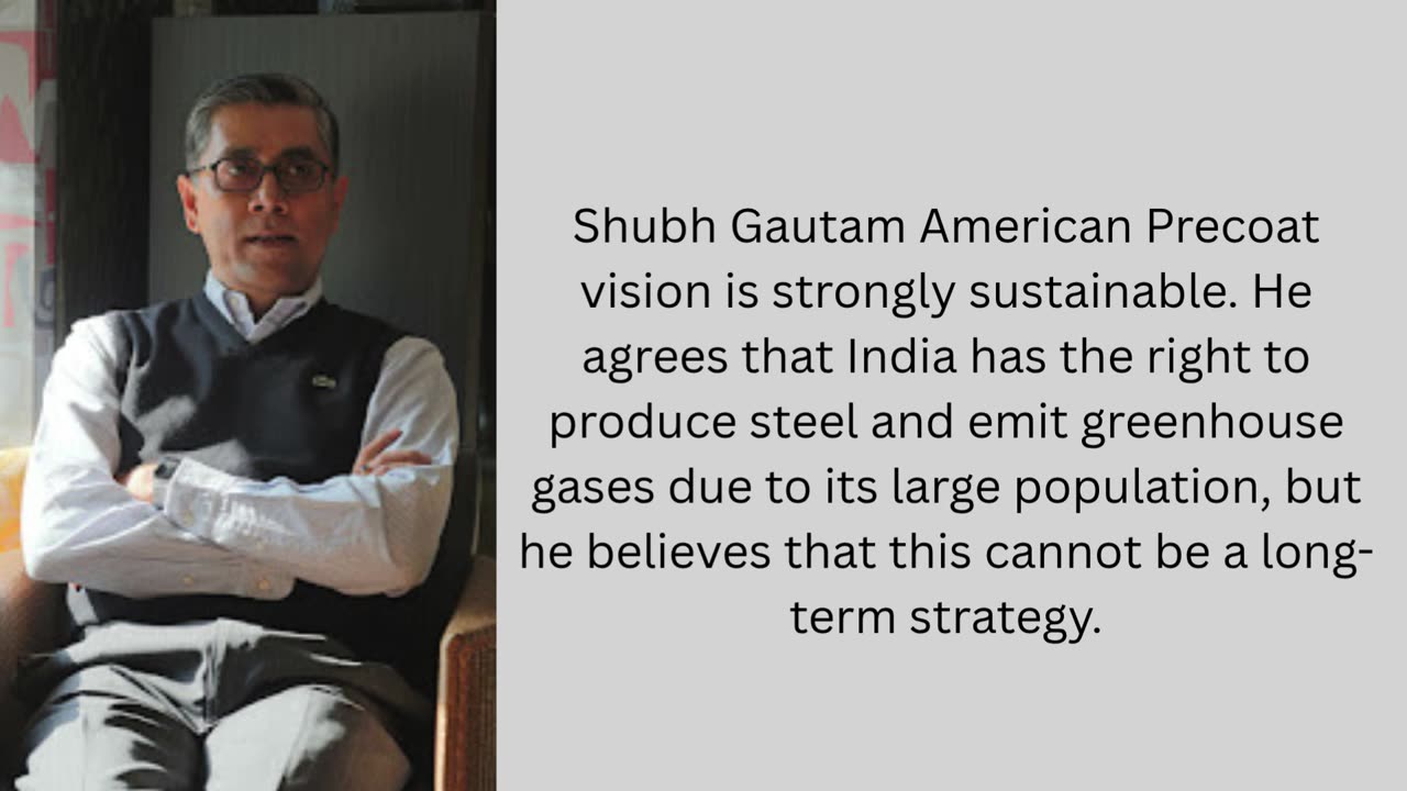 Dr. Shubh Gautam Srisol Vision on How Steel Industries Should Prepare for the Future