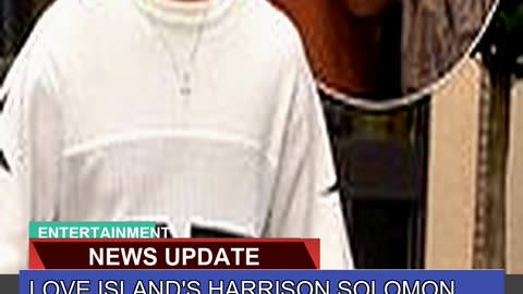 Love Islands Harrison Solomon Makes First Public