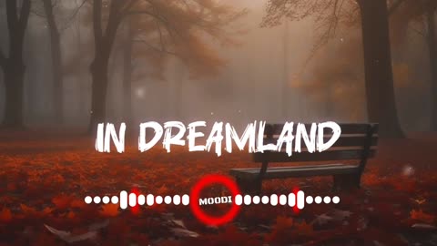In Dreamland relaxing Music