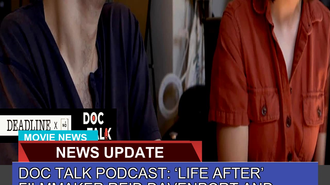 Doc Talk Podcast Life After Filmmaker Reid Dave