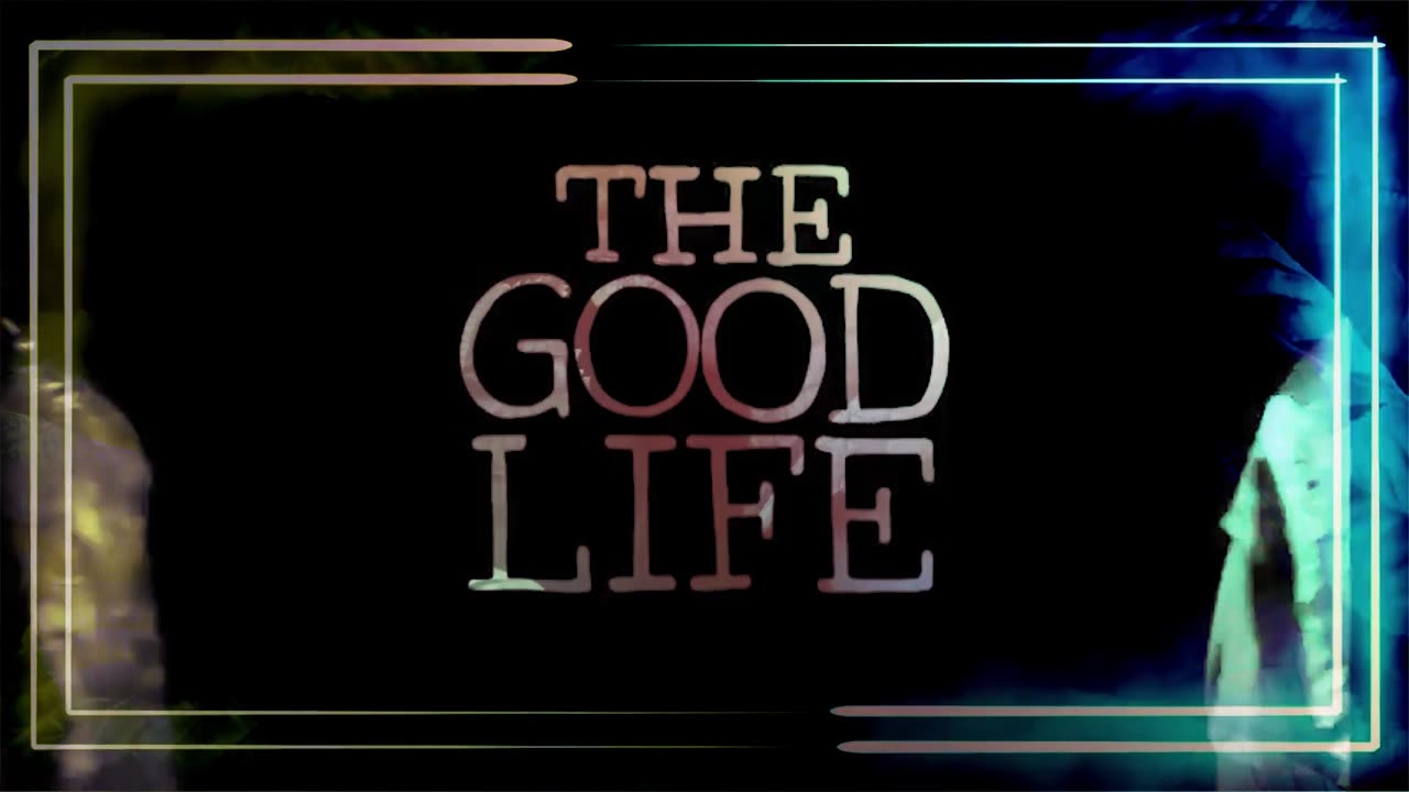 ⭐Good Life⭐