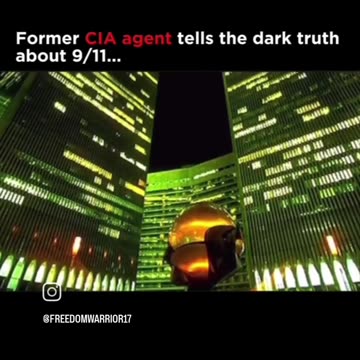 Former CIA Agent-- Tells the Dark Truth 911