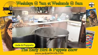 The Early Bird & Puppet Show Ep40