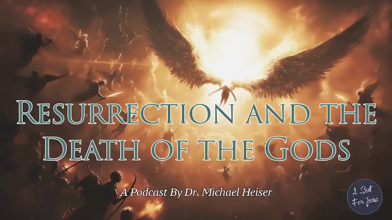 Resurrection and the Death of the Gods - Dr. Michael Heiser