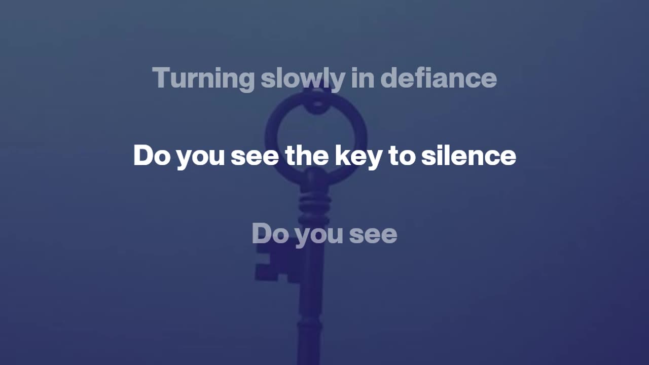 Do You See the Key to Silence