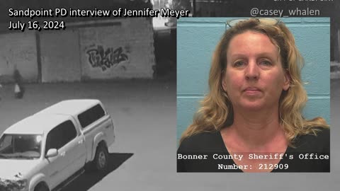 EXCLUSIVE: Sandpoint Police Question Arsonist Jennifer Meyer PART ONE