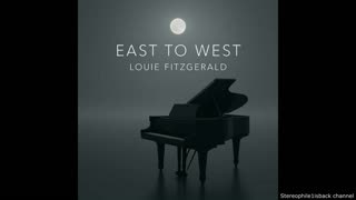 Louie Fitzgerald - East to West