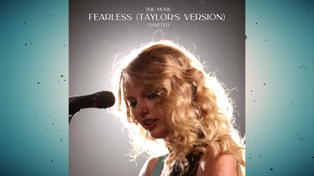 Taylor Swift - The More Fearless (Taylor’s Version) Chapter