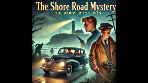 The Hardy Boys – The Shore Road Mystery | Full Audiobook | Classic Detective Adventure