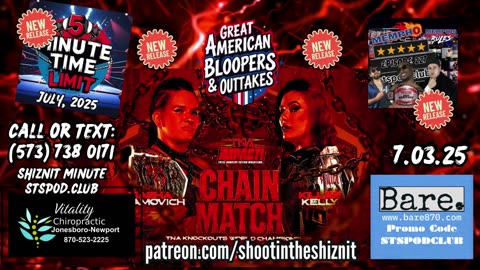 SHIZNIT MINUTE 7.03.25-BT talks TNA IMPACT !!!