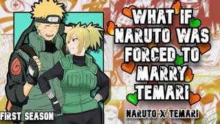 WHAT IF NARUTO was FORCED to marry TEMARI and learned HIRAISHIN THIRD SEASON FANFIC