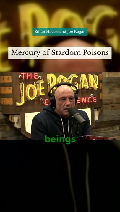 Mercury of Stardom Poisons - Ethan Hawke and Joe Rogan #fame #trauma #development