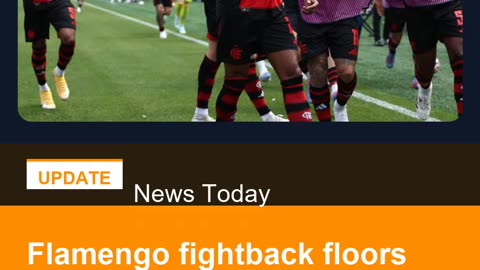 Flamengo fightback floors Chelsea at Club World Cup