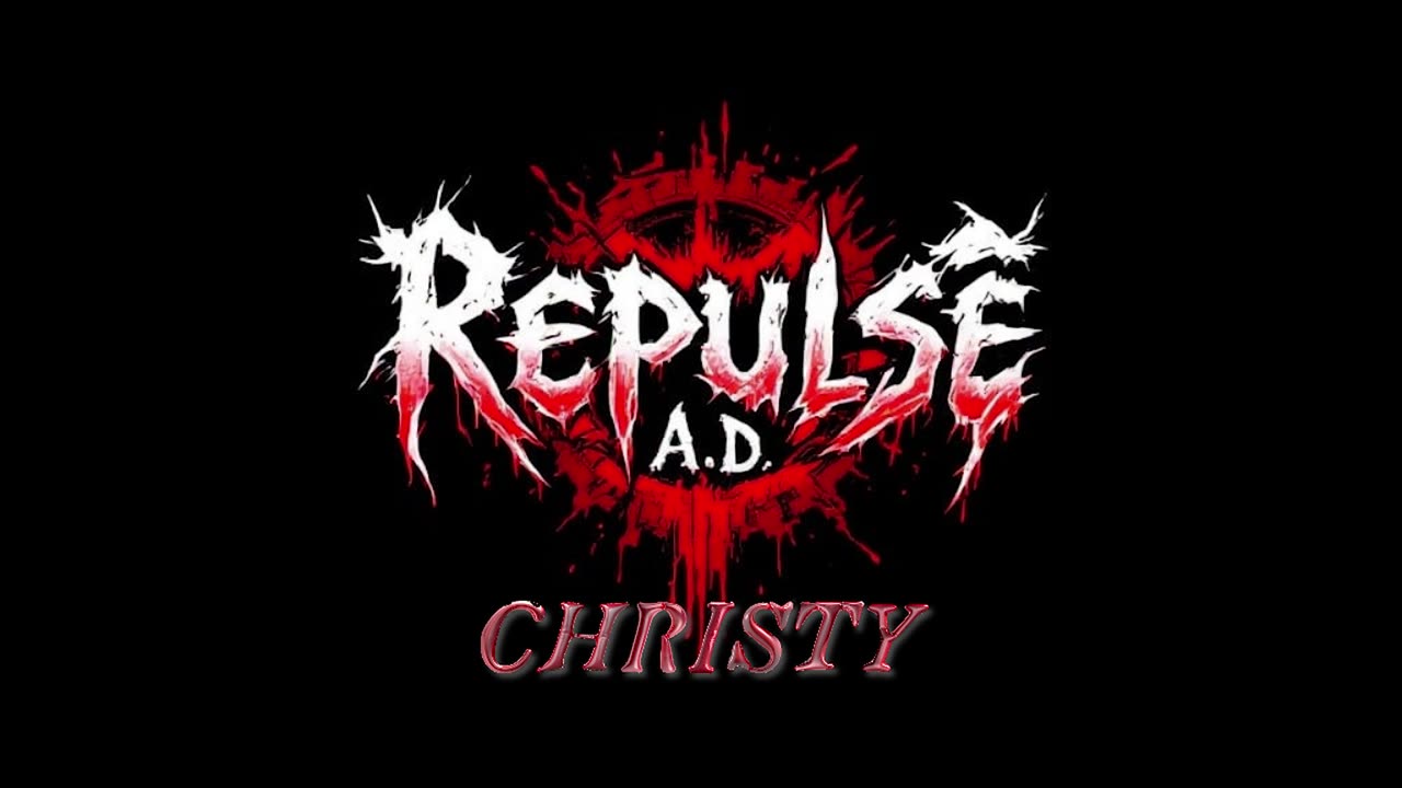 Christy | Repulse A.D. (Official Audio)