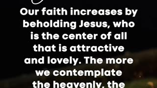 Our Faith Increases by Beholding Jesus