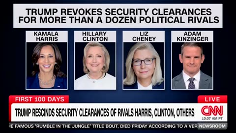 CNN: TRUMP REVOKES SECURITY CLEARANCES FOR KAMALA HARRIS, HILLARY CLINTON, LIZ CHENEY...