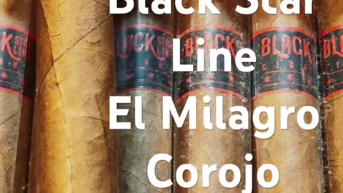 El Milagro Corojo (Black Star Line) 6x48 #Short #Shorts #CigarOfTheDay #CigarReview