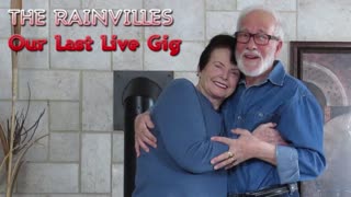 THE RAINVILLES - OUR LAST LIVE GIG