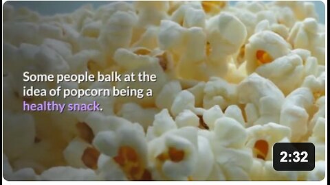 The Health Benefits of Popcorn | Is Popcorn Healthy?
