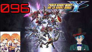 Let's Play Super Robot Wars Y (Cross Route) [096] Onboard: Talk, Talk, Talk, Talk, Talk!